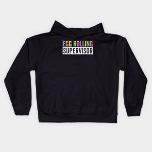 Egg rolling supervisor Kids Hoodie